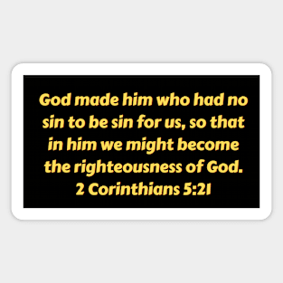 Bible Verse 2 Corinthians 5:21 Magnet